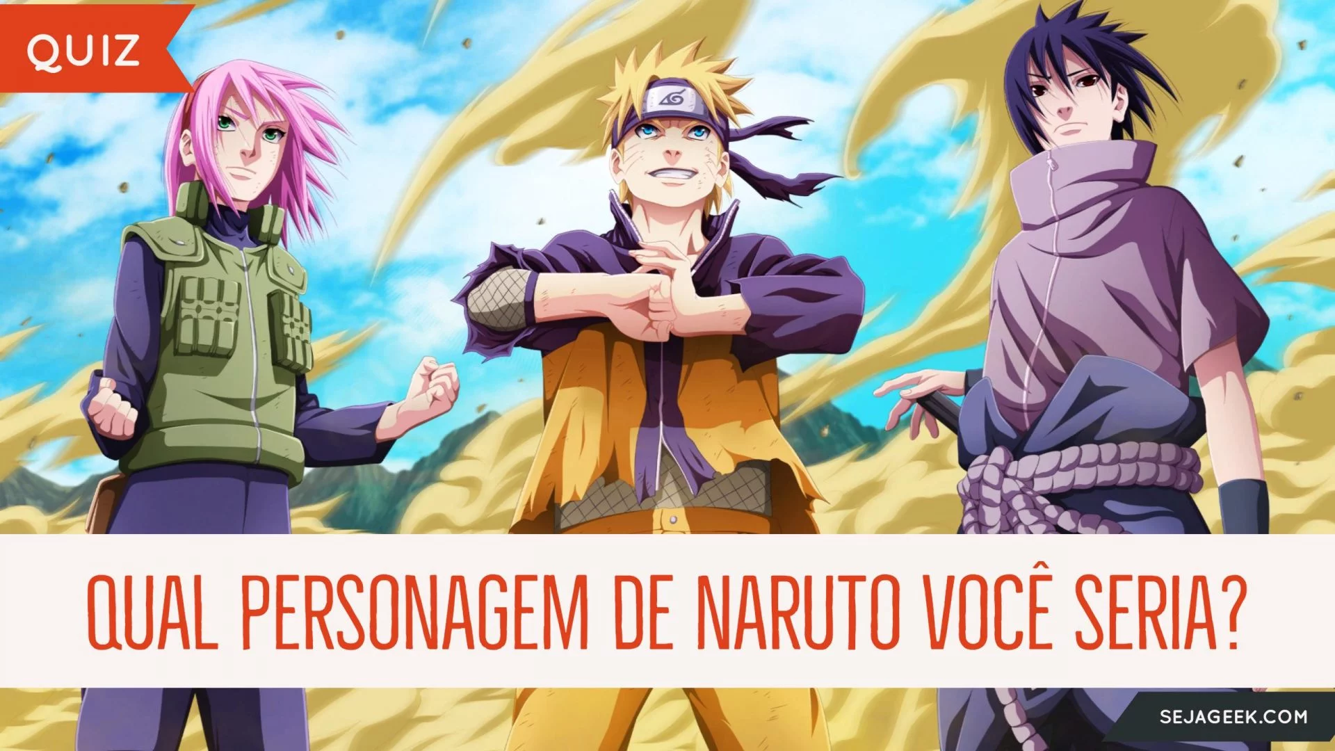 Quiz] Qual personagem de Naruto você seria?