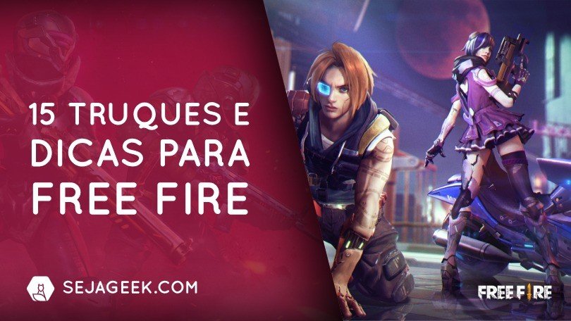 Campos de Batalha de Free Fire Grátis: 15 truques e dicas