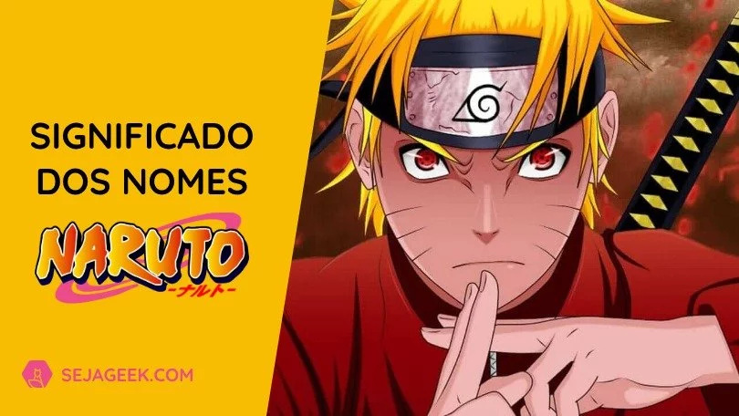 Significado de alguns nomes no anime Naruto