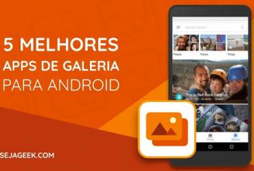 5 melhores Apps de Galeria para Android