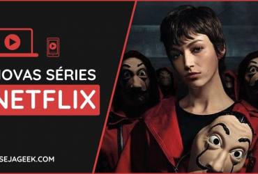 Novas Séries para Assistir na Netflix