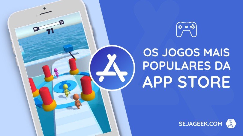 os jogos mais populares da app store sejageek 1