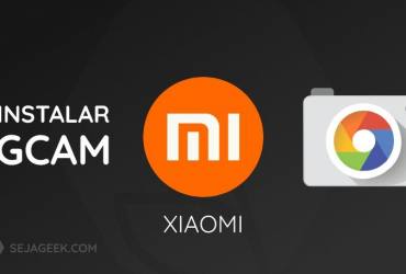 Como instalar a Google Camera no Xiaomi
