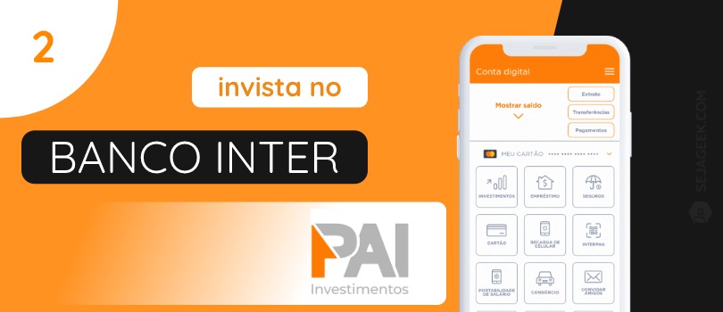 Invista no Banco Inter