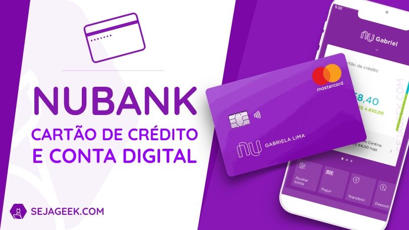 Nubank Cartão de Crédito e Conta Digital Grátis