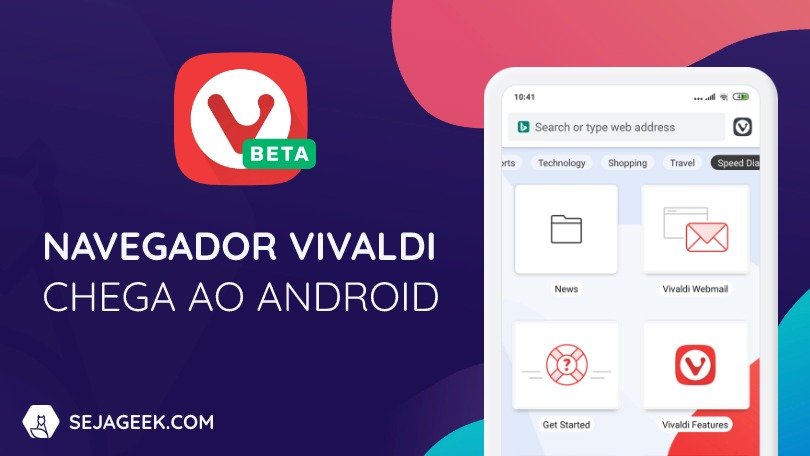 Navegador Vivaldi chega ao Android