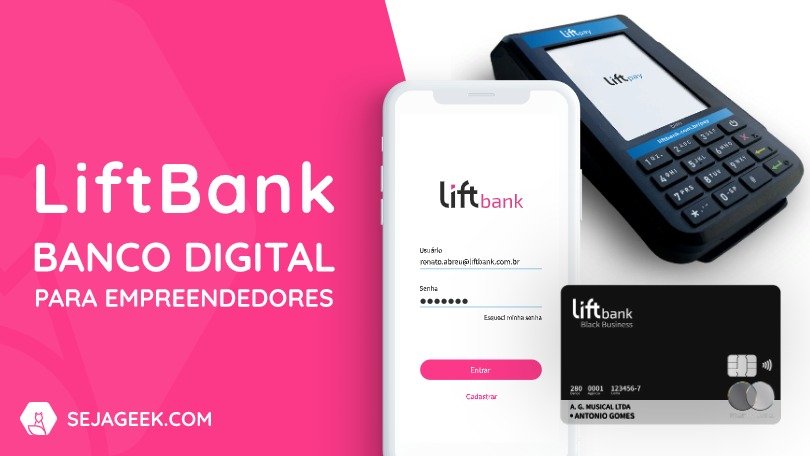 LiftBank Banco Digital para Empreendedores