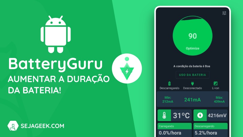 Você também pode aumentar a duração da sua bateria com o BatteryGuru (Foto Reprodução/Internet)