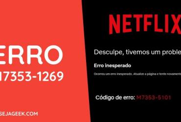 Erro M7353-1269 na Netflix