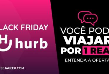 Hurb vai vender Pacotes de Viagem por 1 Real na Black Friday