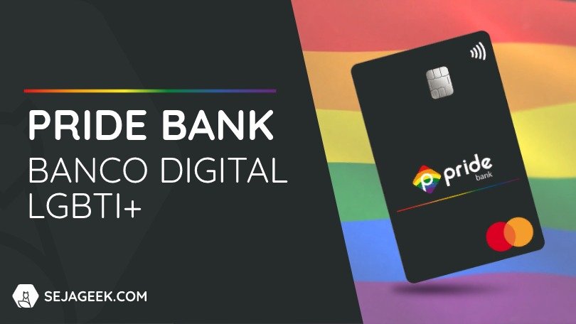 Pride Bank O primeiro Banco Digital LGBTI do mundo
