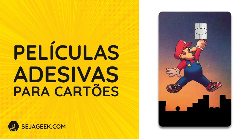 CAPACARD: Películas Adesivas Personalizadas para Cartão | Seja Geek