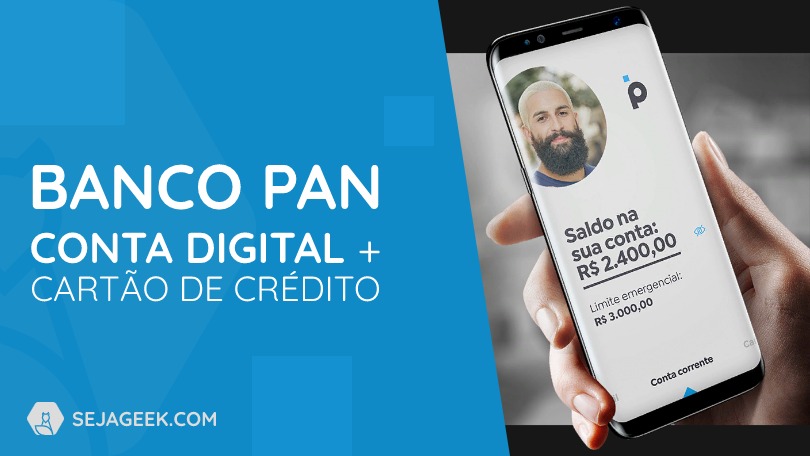 Conta Digital do Banco PAN começa a ser liberada