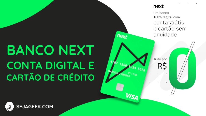 Next Conta Digital E Cartão De Crédito Seja Geek 3847