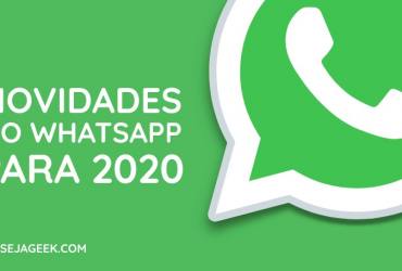 Novidades do WhatsApp para 2020