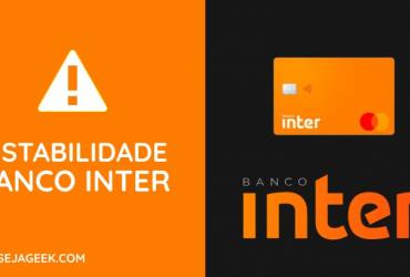 Banco Inter fica fora do ar