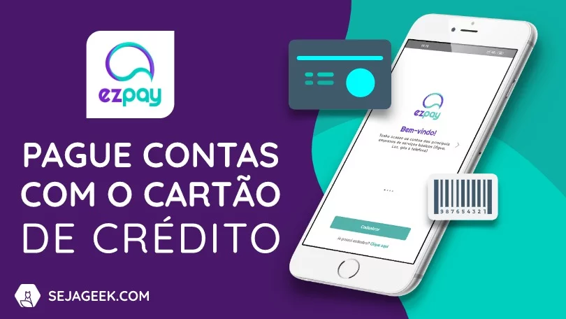 App EzPay permite pagar contas com Cartão de Crédito