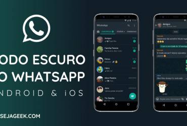 Modo escuro no WhatsApp para Android e iPhone