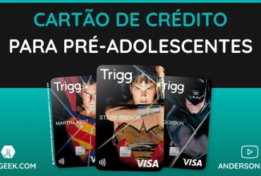 Trigg lança Cartão de Crédito para Pré Adolescentes