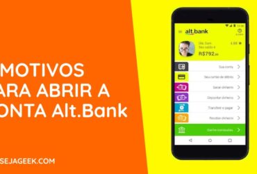 5 Motivos para abrir a Conta Digital Alt.Bank
