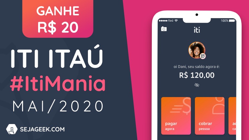 Itimania Maio: Ganhe 20 Reais com o Iti Itaú 1 Itimania Maio Ganhe 20 Reais com o Iti Itaú