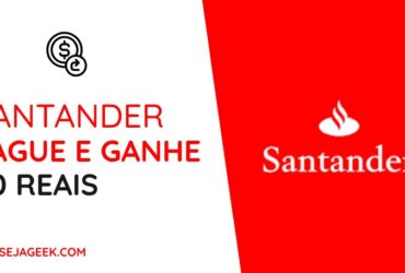 Pague uma conta no Santander e ganhe 50 reais de volta