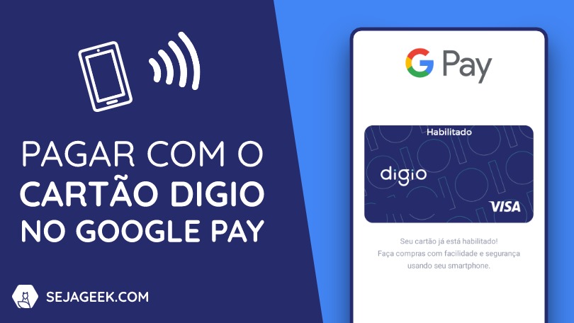 Como usar o Cartão Digio no Google Pay