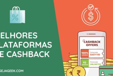 Melhores plataformas para ganhar Cashback