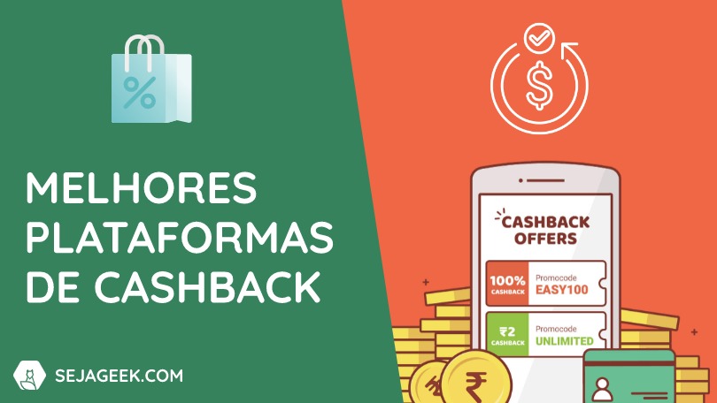 Melhores plataformas para ganhar Cashback