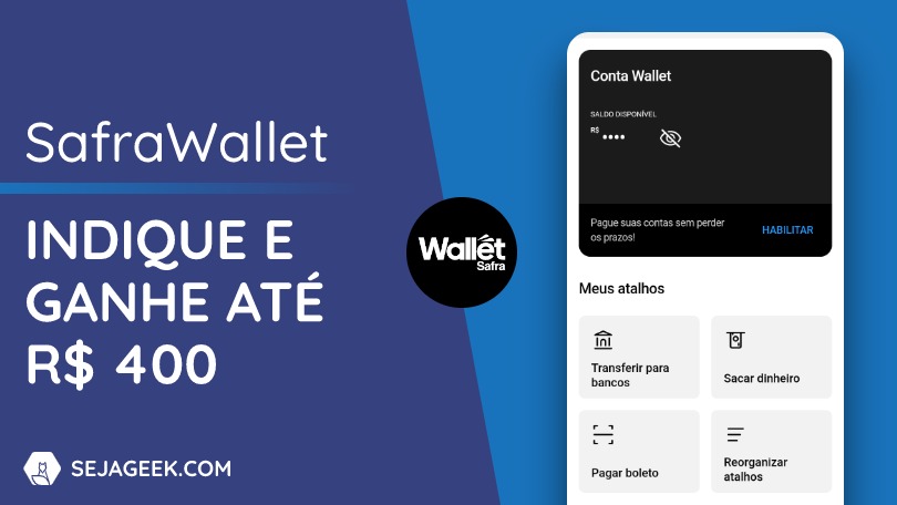Indique a Conta Digital SafraWallet e ganhe até 400 reais