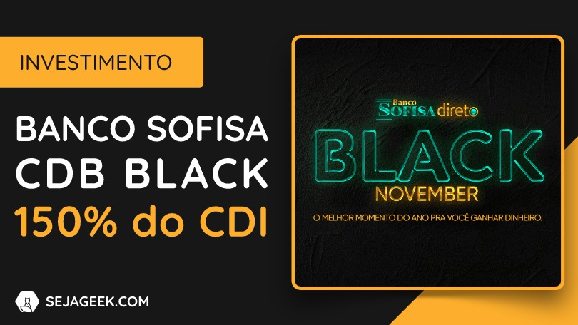Banco Sofisa oferece CDB Black com 150 do CDI