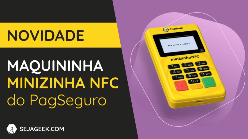 Nova Maquina de Cartao Minizinha NFC do PagSeguro