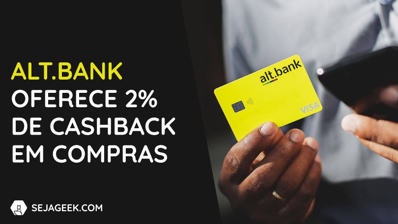 Cartão alt.bank oferece cashback de 2% em compras