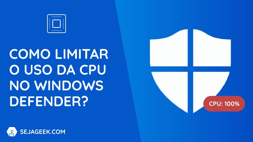 Como limitar o uso da CPU no Windows Defender?