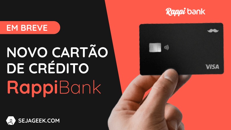 Novo Cartão de Crédito RappiBank com Cashback