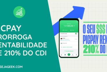 PicPay prorroga rentabilidade de 210% do CDI até o final de março