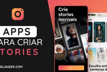 9 Apps para criar Stories no Instagram