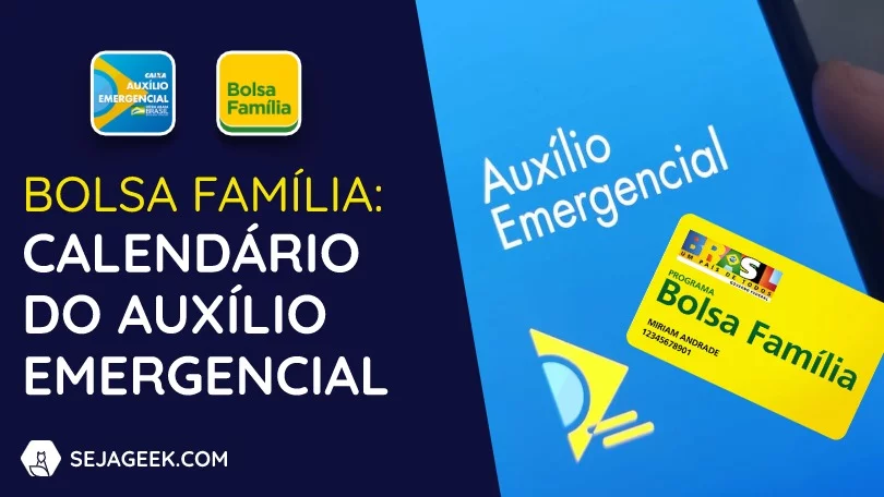 Calendário do Auxílio Emergencial para o Bolsa Família
