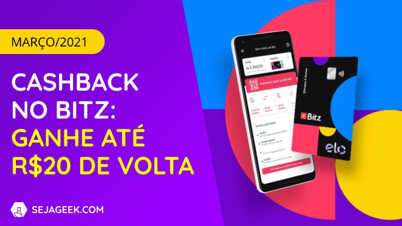 Cashback no Bitz Março 2021: Ganhe até R$20 de volta