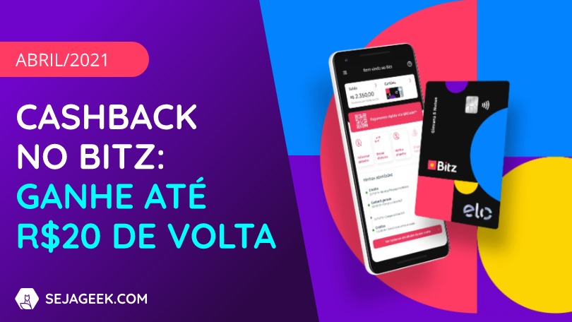 Cashback no Bitz Abril 2021: Ganhe até R$20 de volta