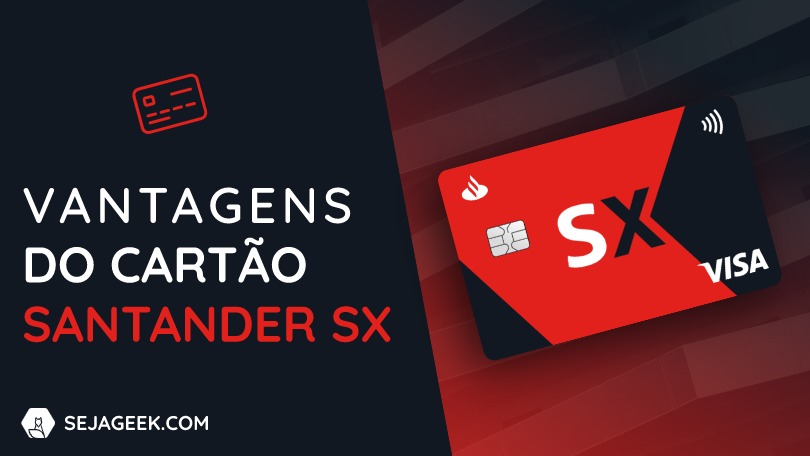 Vantagens do Cartao de Credito Santander SX