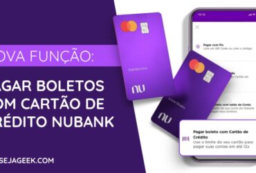 Novidade no Nubank permite pagar boletos com o Cartão de Crédito pelo app